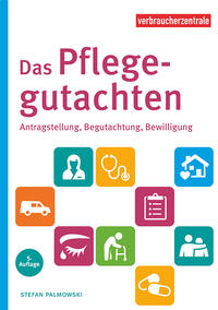 Das Pflegegutachten