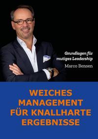 Weiches Management für knallharte Ergebnisse