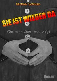 Sie ist wieder da