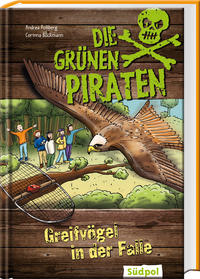 Die Grünen Piraten - Greifvögel in der Falle