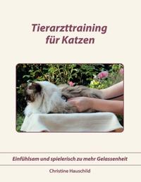 Tierarzttraining für Katzen