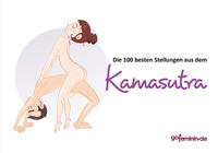 Die 100 besten Stellungen aus dem Kamasutra