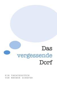 Das vergessende Dorf