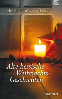 Alte hessische Weihnachtsgeschichten