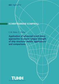 Application of advanced notch stress approaches to assess fatigue strength of ship structural details: applications and comparisons