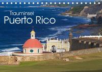 Trauminsel Puerto Rico (Tischkalender 2022 DIN A5 quer)