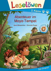 Leselöwen 2. Klasse - Abenteuer im Maya-Tempel