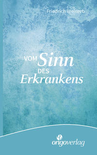 Vom Sinn des Erkrankens