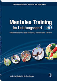 Mentales Training im Leistungssport – Teil 2