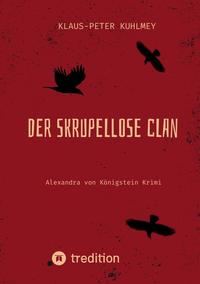 Der skrupellose Clan