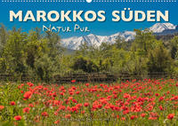 Marokkos Süden - Natur Pur (Wandkalender 2022 DIN A2 quer)