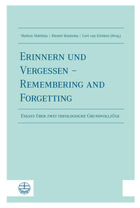 Erinnern und Vergessen – Remembering and Forgetting