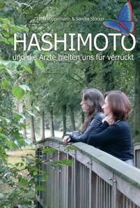 HASHIMOTO und die Ärzte hielten uns für verrückt