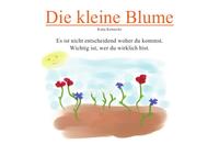 Die kleine Blume