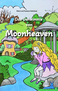 Das Geheimnis von Moonheaven