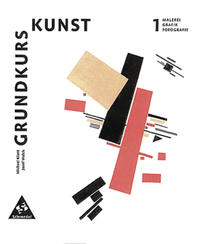 Grundkurs Kunst / Grundkurs Kunst - Ausgabe 2002 für die Sekundarstufe II