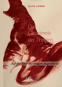 DAS GEHEIMNIS DER 7 FEIGEN