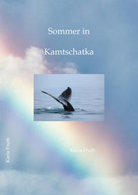 Sommer in Kamtschatka