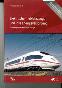 Elektrische Triebfahrzeuge und ihre Energieversorgung