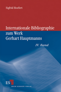 Internationale Bibliographie zum Werk Gerhart Hauptmanns