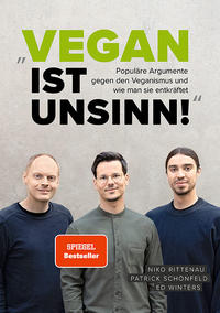 „Vegan ist Unsinn!“