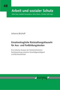 Einzelvertragliche Rückzahlungsklauseln für Aus- und Fortbildungskosten