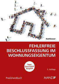 Fehlerfreie Beschlussfassung im Wohnungseigentum