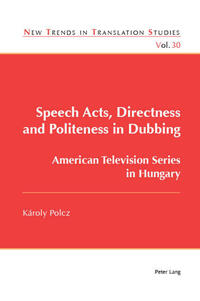 Speech Acts, Directness and Politeness in Dubbing