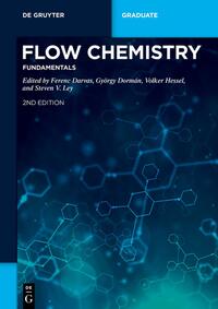 Flow Chemistry / Flow Chemistry – Fundamentals