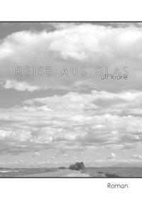 Reise aus Glas