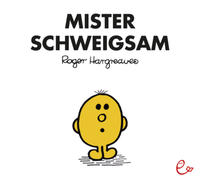 Mister Schweigsam