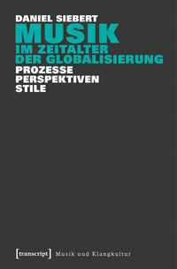 Musik im Zeitalter der Globalisierung