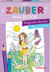 Zaubermalblock. Magische Muster. Elfen und Feen