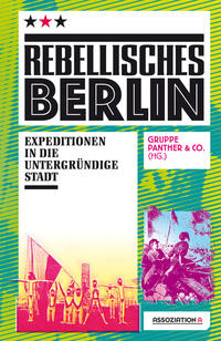 Rebellisches Berlin