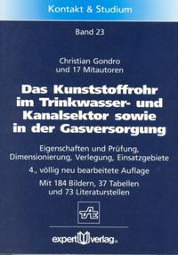 Das Kunststoffrohr im Trinkwasser- und Kanalsektor sowie in der Gasversorgung