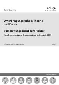 Unterbringungsrecht in Theorie und Praxis