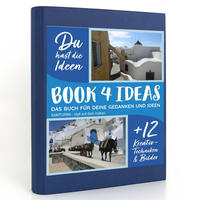 BOOK 4 IDEAS modern | SANTORINI - Idyll auf dem Vulkan, Notizbuch, Bullet Journal mit Kreativitätstechniken und Bildern, DIN A5