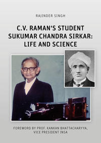 C.V. Raman's Student Sukumar Chandra Sirkar: Life and Science