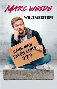 Weltmeister! - Kann man davon leben???