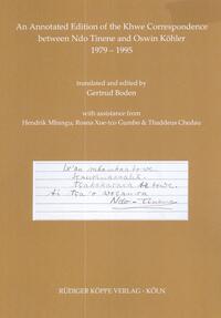 An Annotated Edition of the Khwe Correspondence between Ndo Tinene and Oswin Köhler 1979–1995