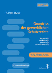 Grundriss der gewerblichen Schutzrechte