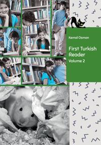 Learn Turkish with First Turkish Reader Volume 2