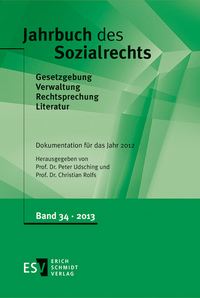 Jahrbuch des Sozialrechts (der Gegenwart). Gesetzgebung - Verwaltung... / Jahrbuch des Sozialrechts - - Dokumentation für das Jahr 2012