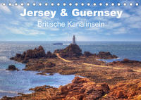 Jersey & Guernsey - britische Kanalinseln (Tischkalender 2022 DIN A5 quer)