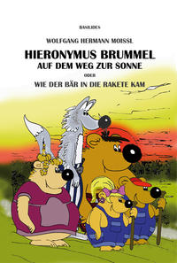 Hieronymus Brummel auf dem Weg zur Sonne