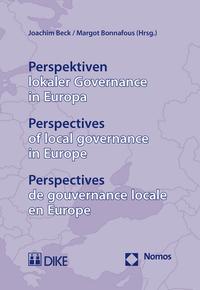 Perspektiven lokaler Governance in Europa – Perspectives of local governance in Europe – Perspectives de gouvernance locale en Europe