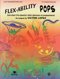 Flex-Ability: Pops - Alto Sax / Baritone Sax