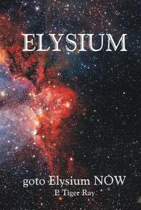 goto Elysium NOW