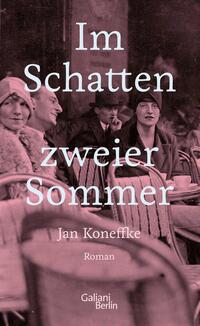 Im Schatten zweier Sommer