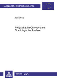 Reflexivität im Chinesischen: Eine integrative Analyse